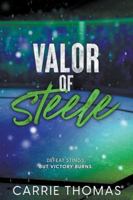 Valor of Steele 1957700424 Book Cover