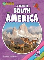 A Year in South America (Our World Month by Month) B0HGPMWXR6 Book Cover