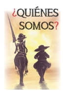 ¿Quiénes somos?: Un libro divertido donde aprender historia, costumbres, gastronomía y tradiciones de la cultura española. B087R9NHT8 Book Cover