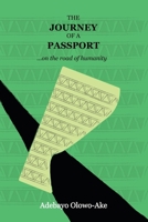 The Journey of a Passport: ...on the road of humanity 978795620X Book Cover