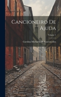 Cancioneiro De Ajuda; Volume 1 1021399124 Book Cover