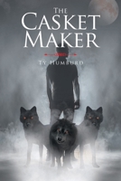 The Casket Maker 1633389561 Book Cover