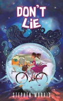 Don't Lie 1398481602 Book Cover