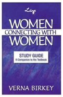 Women Connecting With Women : Study Guide A Companion to the Textbook 1579211062 Book Cover