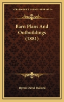 Barn Plans and Outbuildings 1160708681 Book Cover