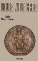 Louis VI le Gros (Biographies Historiques) 2213634238 Book Cover