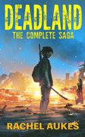 The Complete Deadland Saga 1956120033 Book Cover