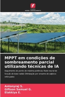MPPT em condições de sombreamento parcial utilizando técnicas de IA (Portuguese Edition) 6206917789 Book Cover