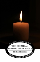 The Chemical History of a Candle 1922919853 Book Cover