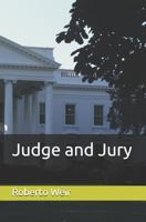 Judge and Jury 1979338558 Book Cover