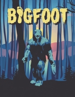 BIGFOOT: Art Sketch Book Practice Drawing, Paint, Write, Doodle, 8.5 x 11 Large Blank Numbered Pages: Notes, Sketching Pad , Creative Diary And Journal 1693002043 Book Cover