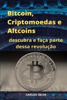 Bitcoin, Criptomoedas e Altcoins: descubra e faça parte dessa revolução 1653404167 Book Cover