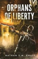 Orphans of Liberty 172388118X Book Cover