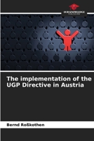 The implementation of the UGP Directive in Austria 6209551912 Book Cover