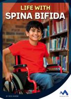 Life with Spina Bifida 1503825167 Book Cover