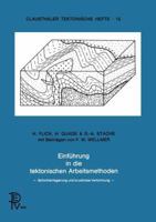 Einfuhrung in Die Tektonischen Arbeitsmethoden: Schichtenlagerung Und Bruchlose Verformung 3540628169 Book Cover