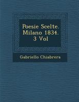 Poesie Scelte. Milano 1834. 3 Vol 1286883539 Book Cover