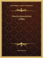 Akureyrarposturinn (1886) 1279432993 Book Cover