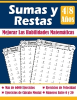 Sumas y Restas: Cuaderno de Matemáticas, 4-8 Años, Práctica de Matemáticas, Dígitos 0-20, Problemas para practicar repetibles B08CGCZTKL Book Cover
