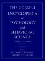 The Corsini Encyclopedia of Psychology and Behavioral Science, Volume 1 0471270806 Book Cover