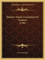 Quartus Tomus Concionum De Tempore (1766) 112068501X Book Cover