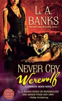 Never Cry Werewolf 0312943008 Book Cover