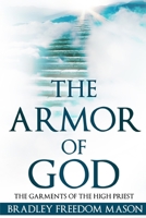 The Armor of God: The Garments of the High Priest B0BRC78KCH Book Cover