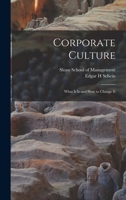 Corporate culture: what it is and how to change it - Scholar's Choice Edition 1015441475 Book Cover