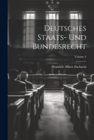 Deutsches Staats- Und Bundesrecht; Volume 2 1022402218 Book Cover