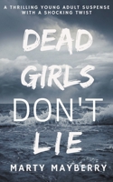 Dead Girls Don't Lie B0C3H2D49J Book Cover