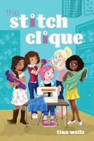 The Stitch Clique 1513141546 Book Cover