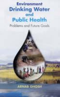 Environment Drinking Water and Public Health 8170354811 Book Cover