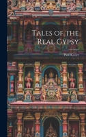 Tales of the Real Gypsy 1021757691 Book Cover