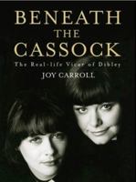 Beneath the Cassock: The Real-life Vicar of Dibley 0007122071 Book Cover