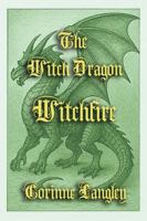 The Witch Dragon: Witchfire B0FMRY1XSX Book Cover