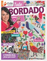 TODO BORDADO 6: con moldes B08Z9VZVGK Book Cover