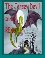 The Jersey Devil Is Not REAL! 0984701583 Book Cover