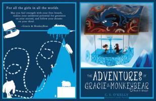 The Adventures of Gracie & MonkeyBear: Book 2: Winter 1946807052 Book Cover