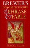 Brewer's Concise Dictionary of Phrase and Fable (Hutchinson Reference Classics) 0304340790 Book Cover