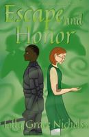 Escape and Honor (The Legacy of Afreean) B0DS133CCR Book Cover