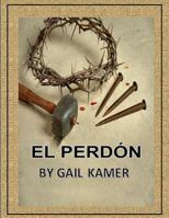 El Perdon 1544034083 Book Cover