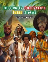 Illustrated Children’s Bible Stories: THE OLD TESTAMENT 1962691128 Book Cover