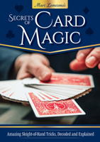 Card Magic Tricks (IMM Lifestyle Books) 22 Step-by-Step Illusions and Sleight of Hand Routines from Five Alive to Absolute Absurdity for Beginner and Aspiring Magicians 1504801911 Book Cover