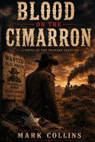 Blood on the Cimarron B0H87BBCQ2 Book Cover
