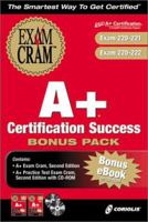A+ Certification Success Bonus Pack 1588802922 Book Cover