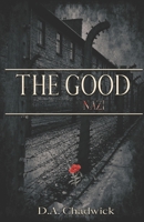 The Good Nazi 1477505830 Book Cover