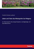 Leben Und Taten Des Rheingrafen Carl Magnus 3743474913 Book Cover