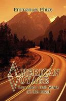 American Voyage: Two and a Half Years on the Road 1605638560 Book Cover
