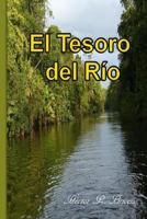 El Tesoro del Rio 1500875457 Book Cover