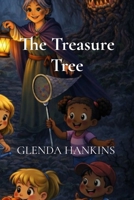 The Treasure Tree: A Roots of Responsibility Series: Greed B0GGLYGCN7 Book Cover